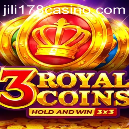 Explore the Thrilling World of 3RoyalCoins—A Game Changer by JILI178