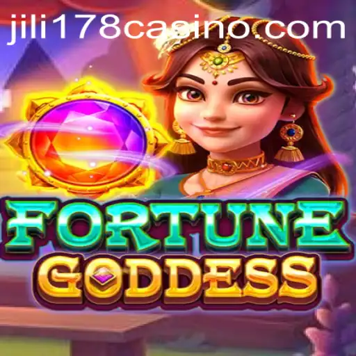 FORTUNEGODDESS: Unveiling the Mystical World of JILI178