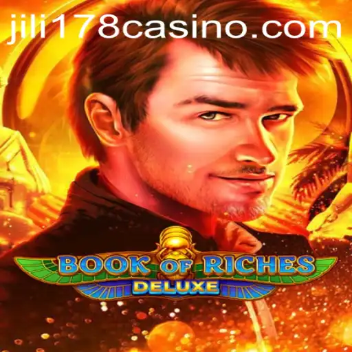 Explore the Intriguing World of Book of Riches Deluxe with JILI178