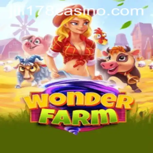 Exploring the Enchanting World of WonderFarm and JILI178